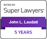 Rated By Super Lawyers | John L. Laudati | 5 Years
