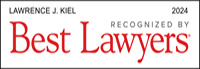LAWRENCE J. KIEL | Recognized By Best Lawyers | 2024